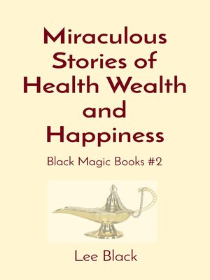 cover image of Miraculous Stories of Health Wealth and Happiness